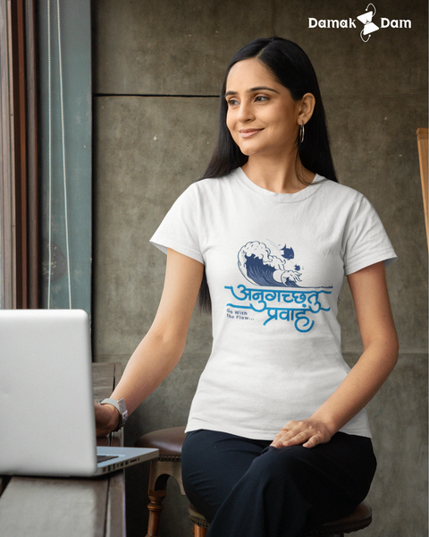 अनुगच्छतु प्रवाहं : Go with flow - Sanskrit Half Sleeve T-shirt for Women